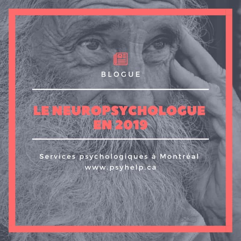 Qu’est-ce que la neuropsychologie ?